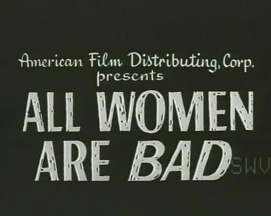 《All Women Are Bad》电影封面