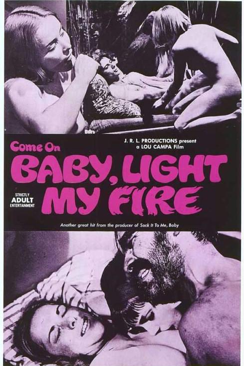 《Come on Baby, Light My Fire》电影封面