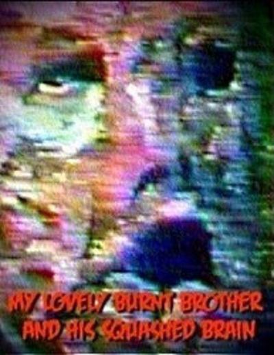 《我可爱的烫伤老哥和他的碎脑》电影封面