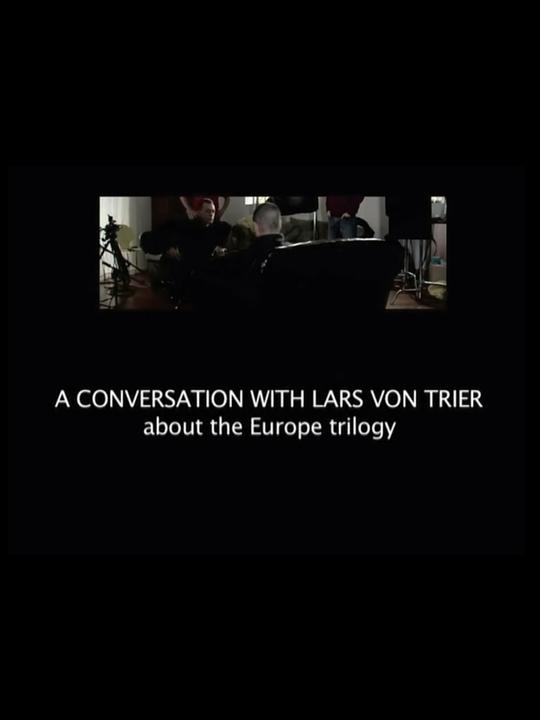 《拉斯·冯·提尔谈欧洲三部曲》纪录片封面