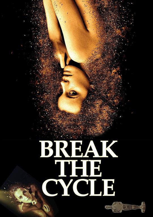 《Break the Cycle》电影封面