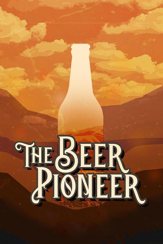 《The Beer Pioneer》电影封面