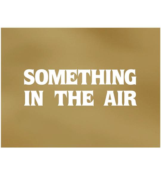 《something in the air》电影封面