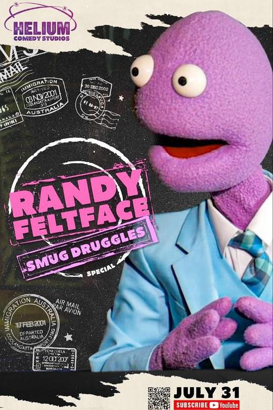 《Randy Feltface: Smug Druggles》电影封面