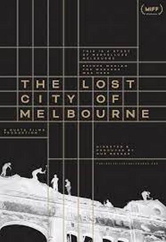 《THE LOST CITY OF MELBOURNE》电影封面