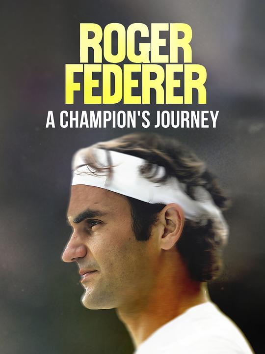 《Roger Federer: A Champion's Journey》纪录片封面