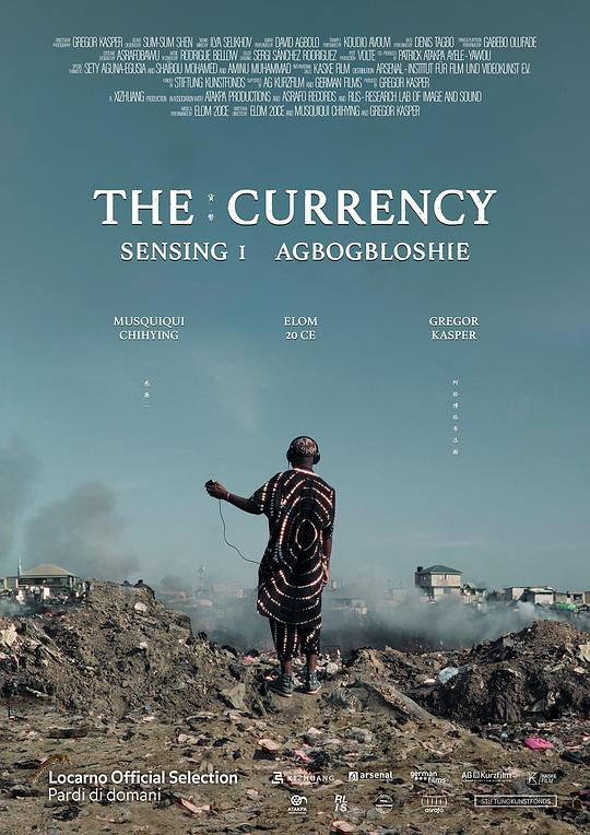 《The Currency - Sensing 1 Agbogbloshie》电影封面