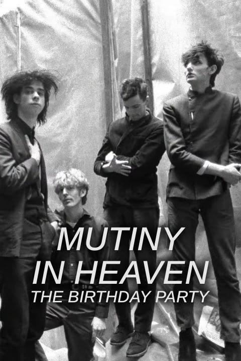 《Mutiny In Heaven: The Birthday Party》纪录片封面