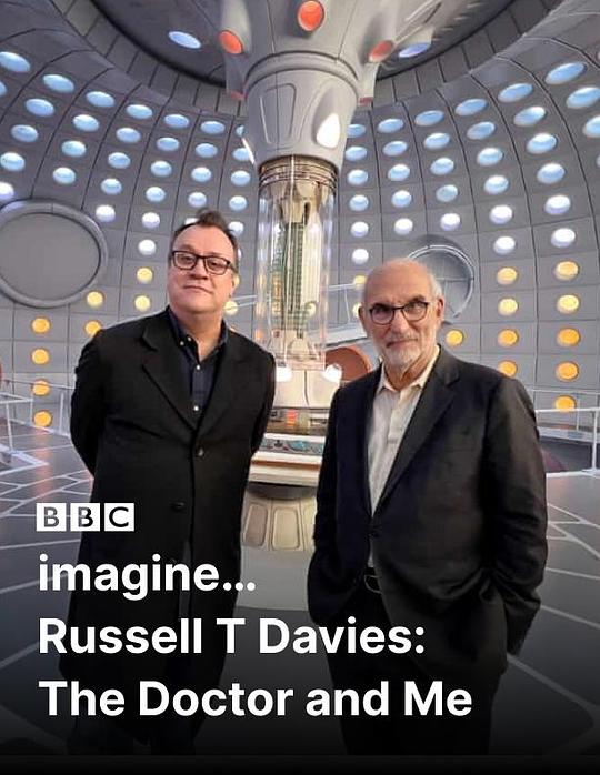 《想象...拉塞尔·T·戴维斯：博士与我》纪录片封面