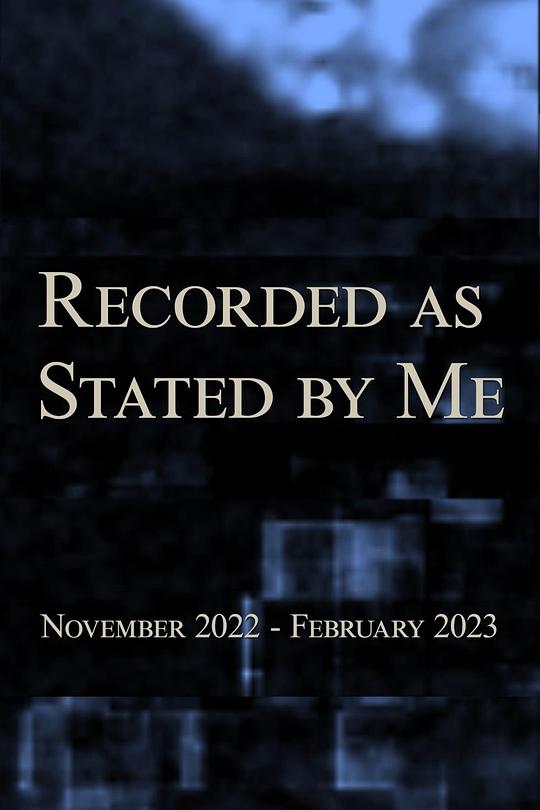《Recorded as Stated by Me》纪录片封面