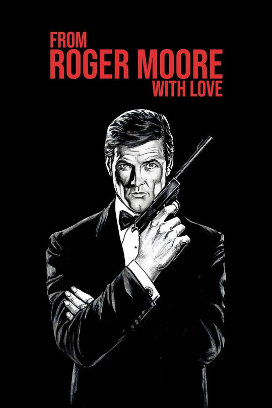 《From Roger Moore with Love》纪录片封面