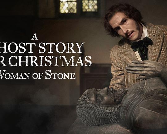 《A Ghost Story for Christmas: Woman of Stone》电影封面