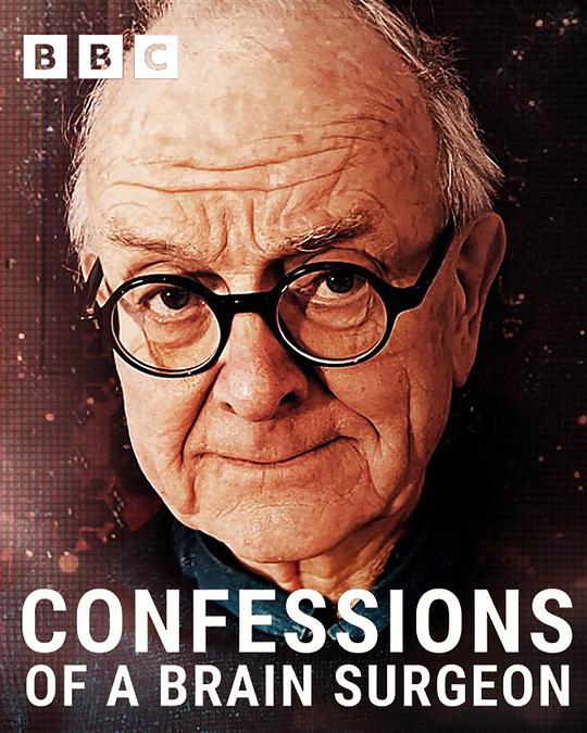 《Confessions of a Brain Surgeon》纪录片封面