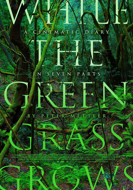《While the Green Grass Grows: A Diary in Seven Parts》纪录片封面