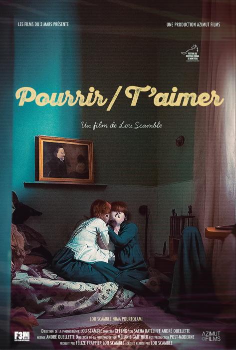 《Pourrir/T'aimer》电影封面
