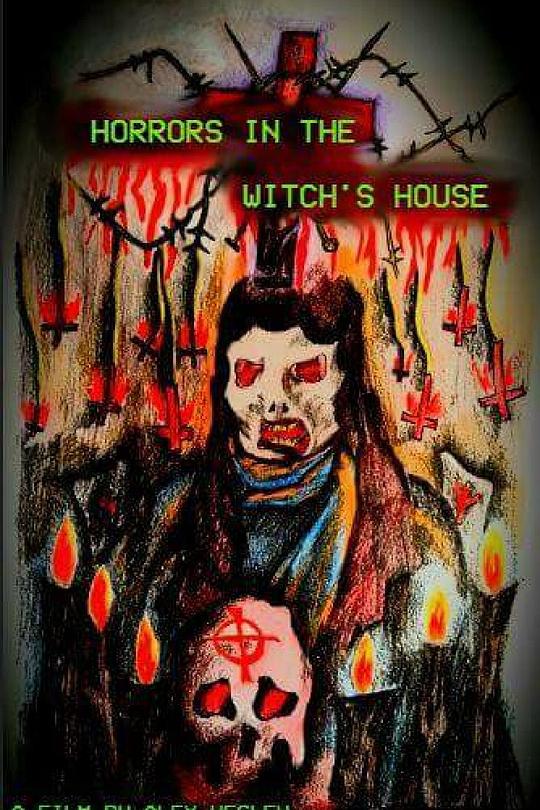 《Horrors in the Witch's House》电影封面