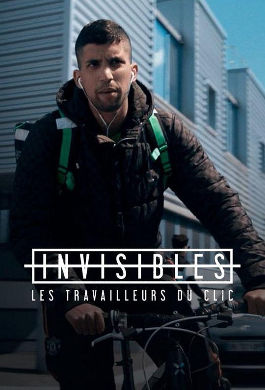 《Invisibles - Les travailleurs du clic》电影封面