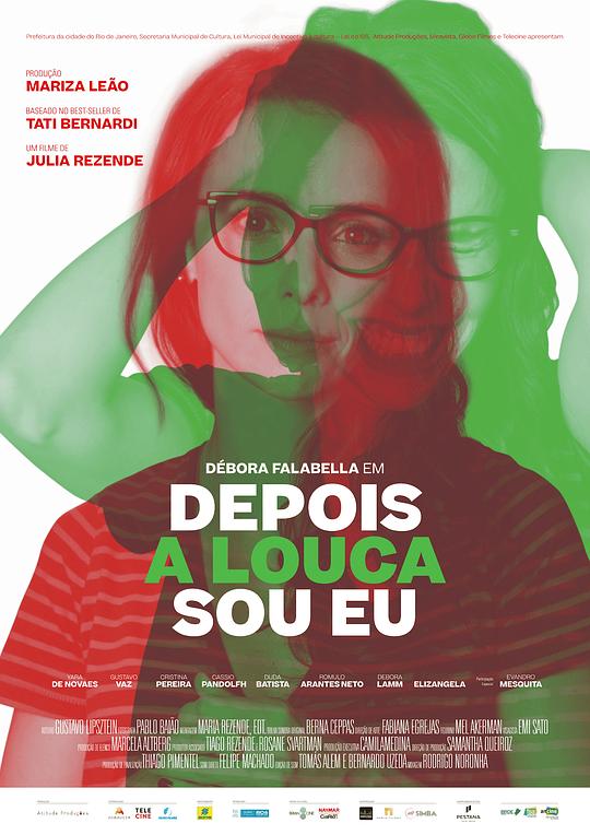 《Depois a Louca Sou Eu》电影封面