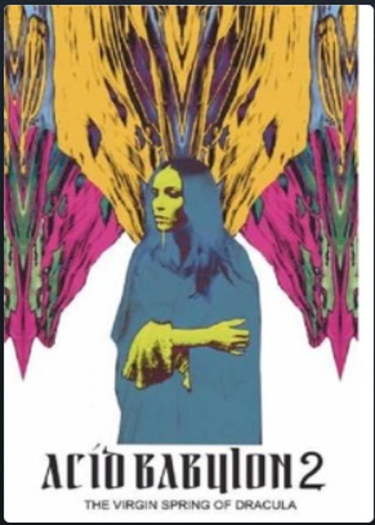 《Acid Babylon 2》电影封面