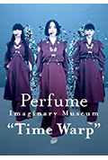 《Perfume Imaginary Museum “Time Warp”》封面