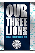 《我们的三狮军团：通往世界杯的康复之路》封面