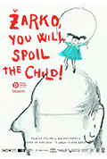 Žarko, razmazit ćeš dite!封面