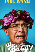 《Phil Wang: Wang in There, Baby!》封面