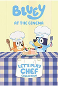 《Bluey at the Cinema: Let's Play Chef Collection》封面
