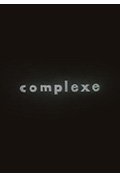 Complex=微熱の破璃あるいは悲しい饒舌ワルツに乗って葬列の散歩道封面